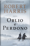 Oblio e perdono by Robert Harris