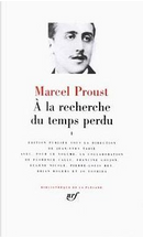 A la recherche du temps perdu by Marcel Proust