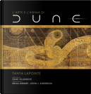 L'arte e l'anima di Dune by Tanya Lapointe