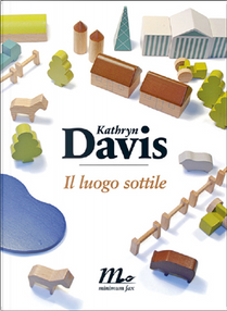 Il luogo sottile by Kathryn Davis