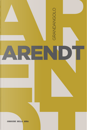 Arendt by Olivia Guaraldo