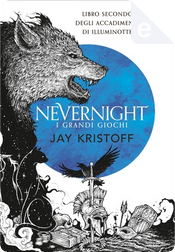 Nevernight: i grandi giochi by Jay Kristoff