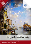 La gondola della morte by Augusto de Angelis