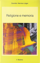 Religione e memoria by Danièle Hervieu Léger