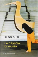 La camicia di Hanta by Busi Aldo