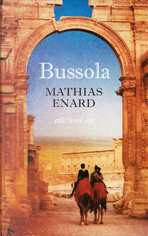 Bussola by Mathias Énard