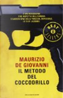 Il metodo del coccodrillo by Maurizio de Giovanni