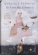 La fata dei ghiacci by Maxence Fermine