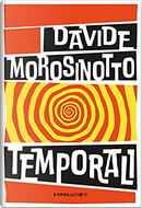 Temporali by Davide Morosinotto