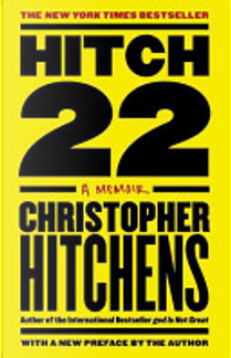 Hitch-22 by Christopher Hitchens