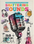 Shattering Sounds by Michael Clark