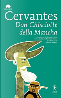 Don Chisciotte della Mancha by Miguel de Cervantes