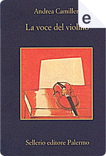 La voce del violino by Andrea Camilleri