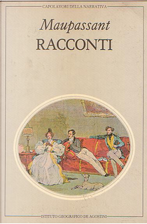 Racconti vol. 1 by Guy de Maupassant