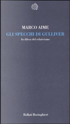 Gli specchi di Gulliver by Marco Aime