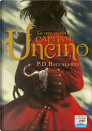 La vera storia di Capitan Uncino by Pierdomenico Baccalario