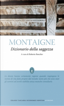 Dizionario della saggezza by Michel de Montaigne