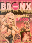 Bronx n. 06 by Chauvel e Simon, Collins e Quiroga, Hirn e Brunschwig, Iron e Mediavilla, Manara, Marta, Pons e Galiano, Montse Vendrell, Pier Giorgio Paglia, Santonja, Schultheiss