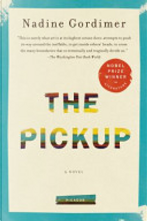 The Pickup by Nadine Gordimer