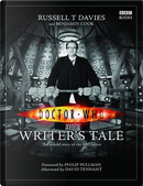 Doctor Who - The Writer's Tale by Benjamin Cook, Russell T. Davies