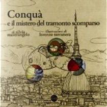 Conquà e il mistero del tramonto scomparso by Silvia Mastrangelo