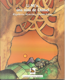 Li Mi'n, una niña de Chimel by Dante Liano, Rigoberta Menchú