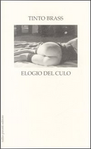 Elogio del culo by Tinto Brass
