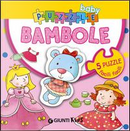 Bambole. Con 5 puzzle by Anna Pilotto, Silvia D'Achille