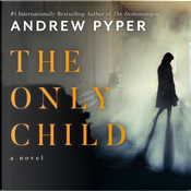 The Only Child by Andrew Pyper