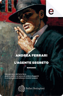 L'agente segreto by Andrea Ferrari
