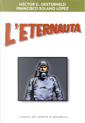 L'Eternauta by Héctor Germán Oesterheld L'Eternauta by Héctor Germán Oesterheld