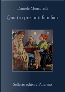 Quattro presunti familiari by Daniele Mencarelli