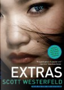 Extras by Scott Westerfeld