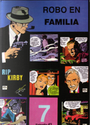 Rip Kirby #43: Robo en familia by Fred Dickenson, John Prentice