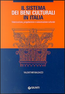 Il sistema dei Beni culturali in Italia by Valentino Baldacci