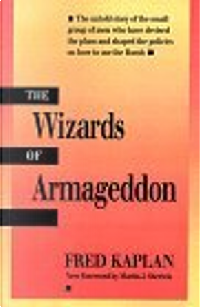 The Wizards of Armageddon by Fred Kaplan, Martin Sherwin