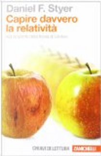 Capire davvero la relatività by Daniel F. Styer