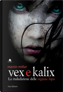Vex e Kalix by Martin Millar
