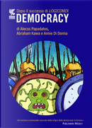 Democracy by Abraham Kawa, Alecos Papadatos, Annie Di Donna