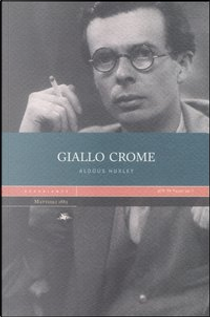 Giallo Crome by Aldous Huxley