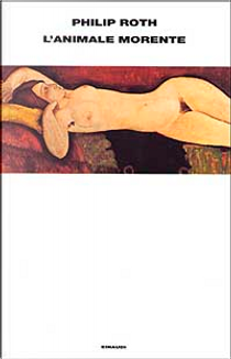 L'animale morente by Philip Roth