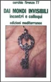 Dai mondi invisibili
