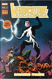 Vendicatori: Accademia - Saranno Famosi by Christos N. Gage, Jorge Molina, Mike McKone, Tom Raney
