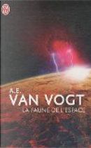La faune de l'espace by Alfred Elton Van Vogt
