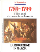 1789-1799 I dieci anni che sconvolsero il mondo - Vol. 2