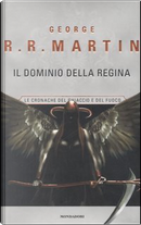 Il dominio della Regina by George R.R. Martin