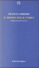 Il brodo delle undici by Franco Cordero