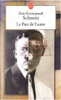 La part de l'autre by Eric-Emmanuel Schmitt