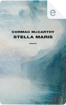 Stella Maris by Cormac McCarthy