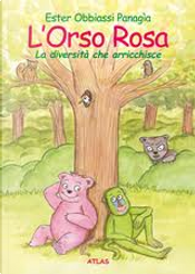 L' orso rosa by Panagia Ester Obbiassi